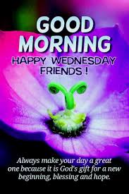 Good morning wednesday quotes and images. á… Top 23 Good Morning Wednesday Images Pictures Photos