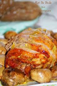 Roti De Dinde Au Four A La Marocaine Aux Delices Du Palais Dinde Au Four Roti De Dinde Roti De Dinde Recette