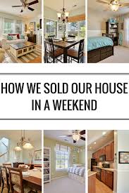 How We Sold Our House In A Weekend Home Remodeling Home Selling Tips Home Buying