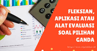 1.haki adalah a.hak yang berasal dari hasil kegiatan kreatif suatu kemampuan daya pikir manusia b.hak orang masing masing c.hak diri sendiri d.hak cipta e.hakiki. Fleksian Aplikasi Atau Alat Evaluasi Soal Pilihan Ganda Rijal Akbar
