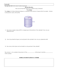 The volume of the cylinder, on the other hand, is the space that matter (solid, liquid or gas) would occupy in a given cylindrical container. Seventh Grade Lesson Volume Of Cylinders Using A Formula