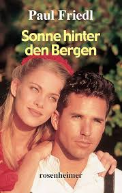 Sonne hinter den Bergen eBook : Friedl, Paul: Amazon.de: Kindle-Shop