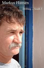 DRIFTING ... SOUTH 7 by Markus Hansen (German) Paperback Book $33.11