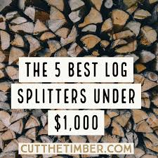5 Best Log Splitters Under 1 000 W Reviews Cut The Timber