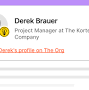 Profile Picture of Derek Brauer - Project Manager at The Korte Company - The Org (@theorg.com) on Google