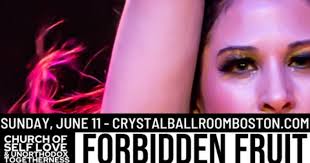 Church of Slut: Forbidden Fruit in Somerville at Crystal