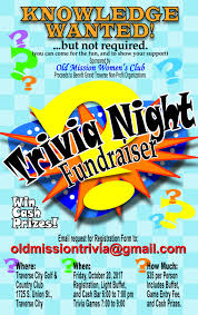 Then, decide where you'll source the trivia questions. Old Mission Women S Club Hosting Trivia Night Fundraiser Old Mission Gazette
