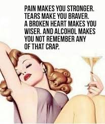 21 alcohol quotes sad images. Sad Love Quotes That Make You Cry Broken Heart Drinking Quotes
