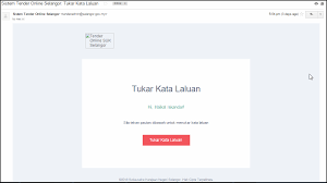 * jika tidak pernah mendaftar email sebelum ini. Sistem Tender Online Selangor