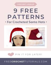 Patterns preceded by an plus sign (+) require free registration (to that particular pattern site, not to knitting pattern central) before viewing. 9 Free Crochet Santa Hat Patterns Free Crochet Tutorials