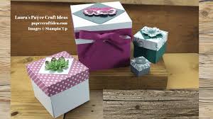 Gift boxes can be made in many shapes: How To Make A Paper Box Stampin Up Laura S Paper Craft Ideas