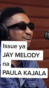 Kakakusha: Jay Melody na Paula Kajala Wanazungumzia