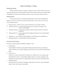 Alat butsir sedangkan pada teknik 2 adalah teknik memahat, berbeda dengan teknik membutsir yang dapat dilakukan dengan memijit, menambah, dan mengurangi, dalam teknik memahat hanya dapat dilakukan pengurangan. Seni Patung