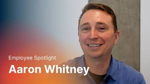 Spotlight: Aaron Whitney, Director of Client Strategy