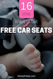 16 Ways To Get Free Infant Car Seats Near You Moneypantry