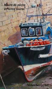 Milton Ii Navire De Peche A Quai Dans Le Port De Perros Guirec Sur La Cote De Granit Rose En Bretagne Extrait D Une Artiste Peintre Voilier En Bois Peintre