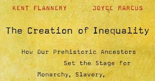 Publishing Archaeology: Flannery and Marcus go for the Big Picture