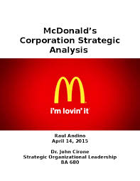 Mcdonalds.com is your hub for everything mcdonald's. Doc Mcdonald S Strategic Analysis Raul Andino Academia Edu
