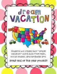 Dream Vacation Project Based Learning Project Based Learning Math Dream Vacations