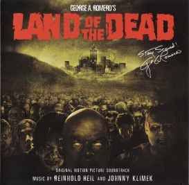 Reinhold Heil & Johnny Klimek – Land Of The Dead (Original Motion Picture  Score) | Releases | Discogs