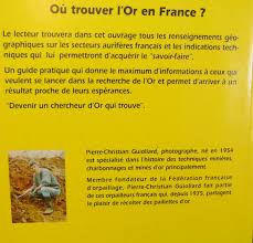 L'or est considéré comme une matière première de grande valeur depuis des millénaires, et son cours est très suivi. Amazon Fr Guide Pratique Du Chercheur D Or En France Pierre Christian Guiollard Livres
