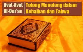 Teruslah berupaya menjalankan hukum tolong menolong dalam islam beserta anjurannya tersebut, karena bukan hanya mereka, tapi anda juga akan menfapatkan kemudahan dan keutamaan kelak. Ayat Alquran Tentang Tolong Menolong Dalam Kebaikan Dan Ketakwaan Yang Penting Untuk Kita Ketahui Bahwa Tolong Menolong Adalah Kata Kata Mutiara Belajar Iman