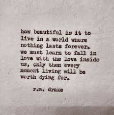 R M Drake Life Quote