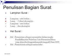Sama halnya dengan cara penulisan kepala surat atau kop surat, tanggal surat, nomor surat, lampiran, dan perihal. Tata Cara Pembuatan Surat Dinas Ppt Download