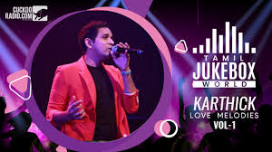 Singer Karthik Songs Tamil Hits Tamil Love Melodies Cuckooradio Com Internet Radio Company Free Tamil Music Free Tamil Radio Filmfare award for best male playback singer ever | mohammad rafi, kishore kumar, arijit singh.