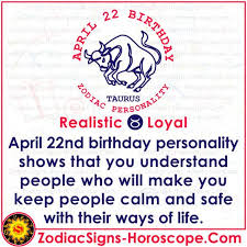 April 22 Zodiac Complete Birthday Personality And Horoscope In 2020 Birthday Personality Birthday Horoscope Horoscope