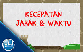 Maybe you would like to learn more about one of these? Materi Kelas 5 Latihan Soal Kecepatan Jarak Dan Waktu Primaindisoft