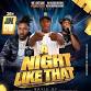 A NIGHT LIKE THAT