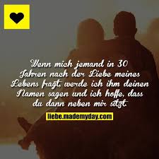 Wenn Mich Jemand In 30 Jahren Nach Der Liebe Meines Lebens