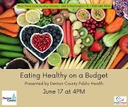 Eating Healthy on a Budget (Presented by Denton...