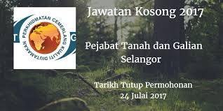 Maybe you would like to learn more about one of these? Jawatan Kosong Pejabat Tanah Dan Galian Selangor 24 Julai 2017 Inimajalah Com
