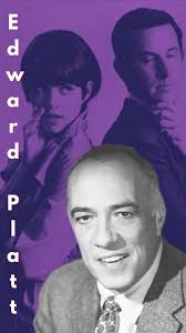 Biografía de Edward Platt: El Jefe en Super Agente 86