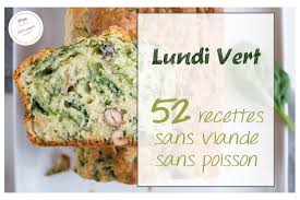 Lundi Vert 52 Recettes Pour Toute L Annee Sab N Pepper Recette Sans Viande Recette Recette Vegetarienne