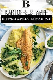 Kartoffelstampf Mit Wolfsbarsch Und Kohlrabi Rezept Wolfsbarsch Rezept Kartoffelstampf Wolfsbarsch