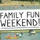 Family Fun Weekend 2026