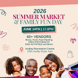 Summer Pop-Up Market + Family Fun Day