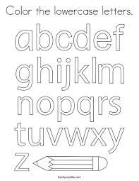 Color The Lowercase Letters Coloring Page Twisty Noodle Alphabet Coloring Pages Alphabet Letters To Print Lowercase Alphabet