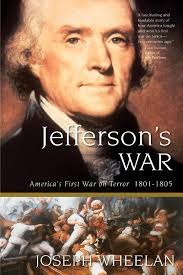 America's First War in the Middle East: Jefferson and the Barbary Pirates