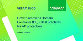 How To Recover A Domain Controller: Best Practices For Ad Protection (Part  2)
