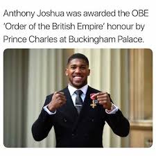 It didn't go well, and the internet responded brilliantly. Dopl3r Com Memes Anthony Joshua Was Awarded The Obe Order Of The British Empire Honour By Prince Charles At Buckingham Palace