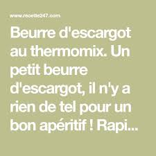 Beurre D Escargot Au Thermomix Recette Thermomix Beurre D Escargot Thermomix Beurre