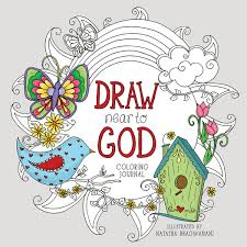 Put god's words back into his mouth. Amazon Com Draw Near To God A Coloring Journal Coloring Journals 9781633261389 Claire Ellie Books