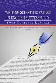 Research paper writing help of any style: Writing Scientific Papers In English Successfully Your Complete Roadmap Schuster Editor Ethel Levkowitz Editor Haim Oliveira Jr Editor Osvaldo N 9788588533974 Amazon Com Books