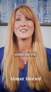 “As a girl, I knew I was adopted, but I eventually discovered that I was  conceived in rape. My mother sought abortion two different times but did  not proceed as abortion was illegal in Michigan at the ...