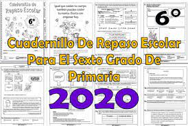 Compartimos con todos ustedes este cuadernillo de actividades matemáticas para 6° grado para el desarrollo de las actividades matemáticas en la escuela primaria, el cual es sin duda una excelente. Cuadernillo De Repaso Escolar Del Sexto Grado De Primaria 2020 Material Educativo
