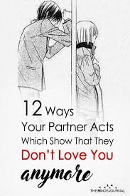 12 Ways Your Partner Acts Which Show They Don T Love You Anymore Life Partner Quote Quotes About Love And Relationships Partner Quotes